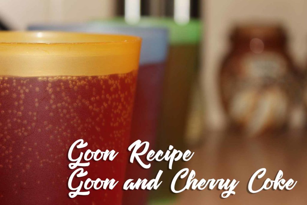Goon_and_Cherry_Coke_Goon_Recipe