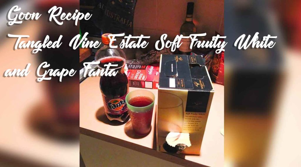 Tangled-Vine-Estate-Soft-Fruity-White-and-Grape-Fanta-Goon-Mixer-Recipe.jpg